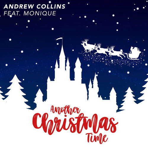 Andrew Collins - Another Christmas Time - Christmas Radio