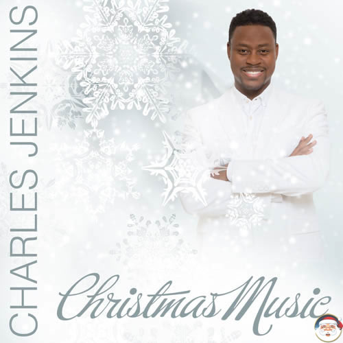 Charles Jenkins - Christmas Music - Christmas Radio