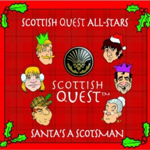 Scottish Quest All Stars - Santa is a Scotsman - Christmas Radio